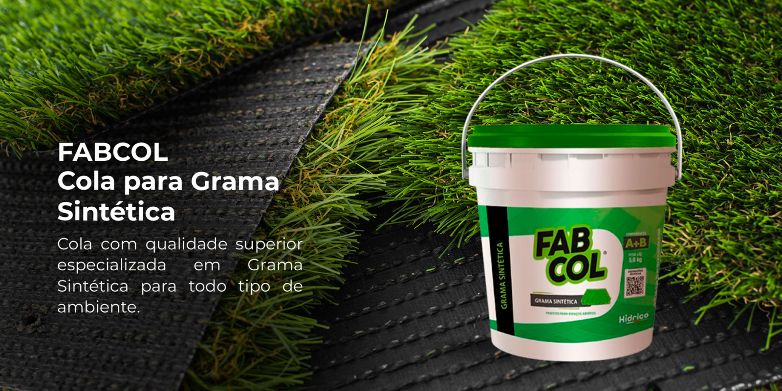 Banner - FabCol Cola para Grama Sintética